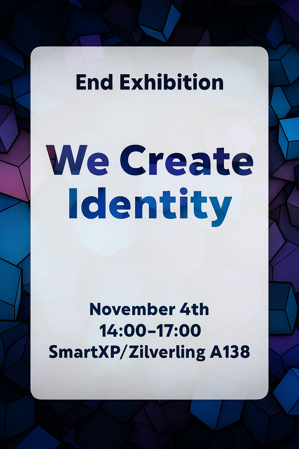 Poster design for final exhibition